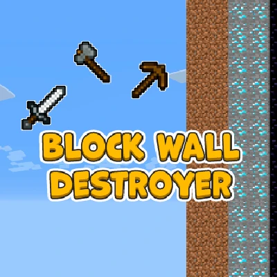 Block Wall Destroyer